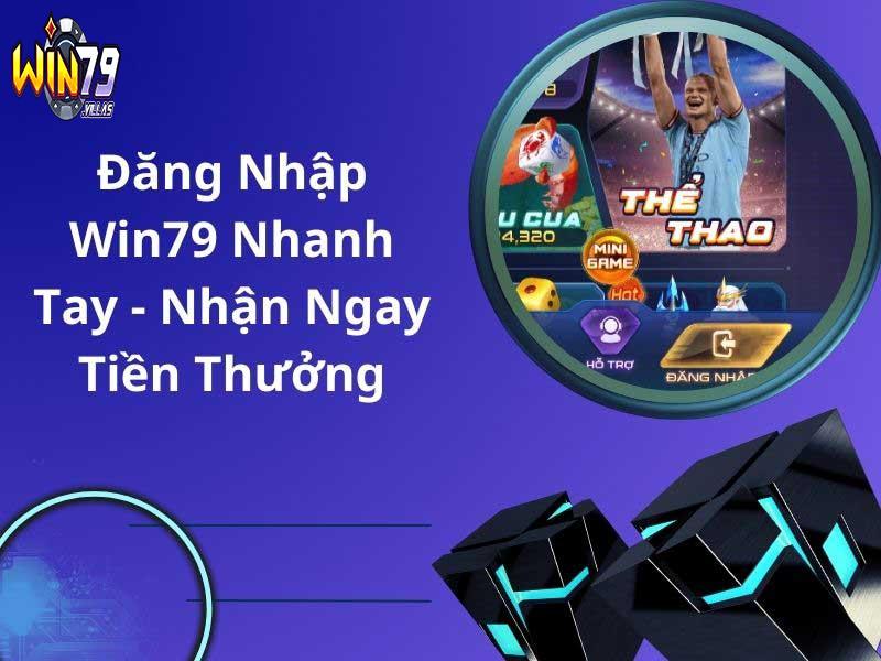 Đăng nhập vào win79 an toàn