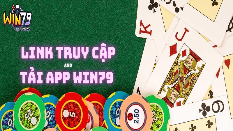 Đường link tải chính xác của Win79