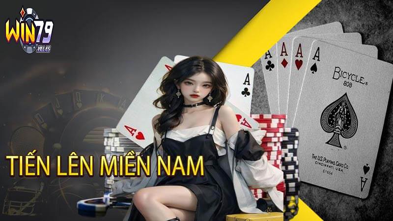 Bí quyết chơi Tiến Lên Miền Nam Win79
