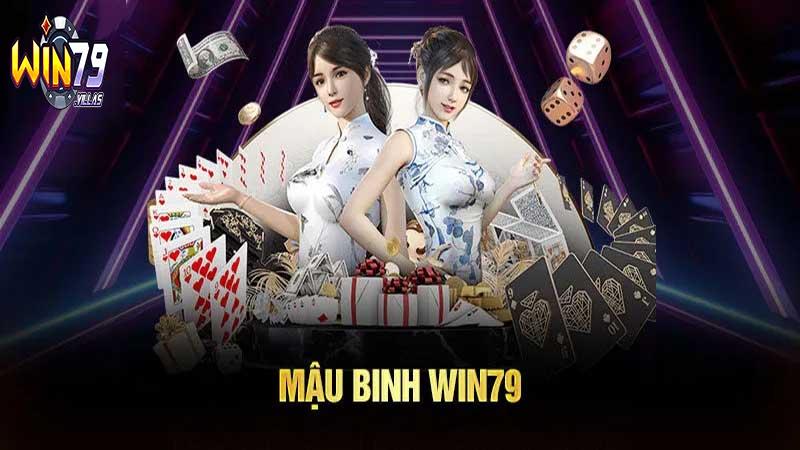 Game bài Mậu Binh Win79