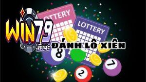Kinh Nghiệm Chơi Lô Xiên Win79
