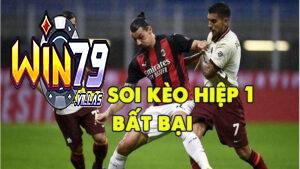 Soi kèo hiệp 1 trên Win79