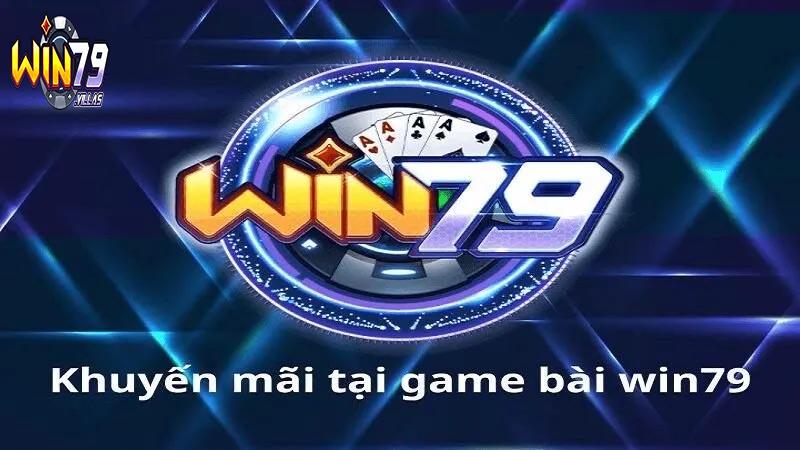 Sự kiện khuyến mãi win79