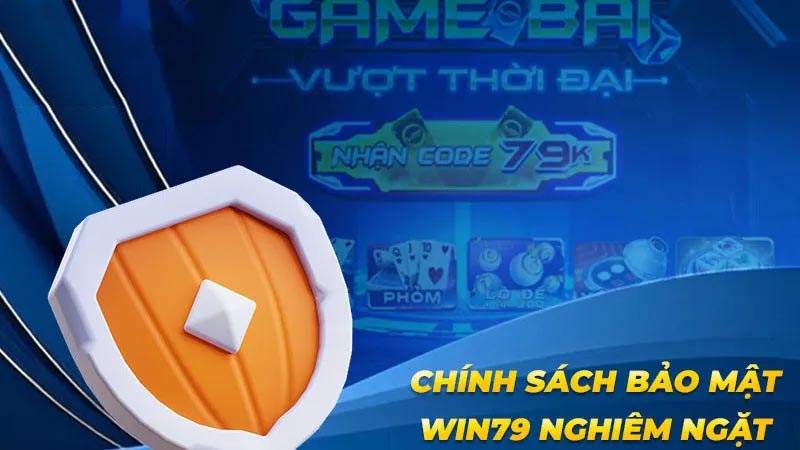 Win79 bảo vệ thông tin cho hội viên cá cược