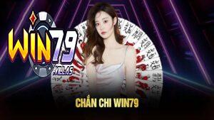 Game bài chắn Win79